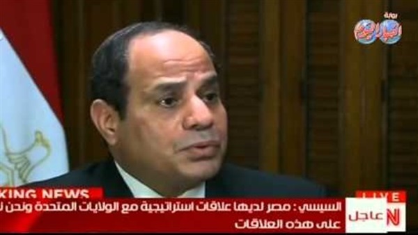 حوار«السيسي» مع قناة